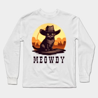 Funny Cat Cowboy Cowgirl Meow Howdy Meowdy Long Sleeve T-Shirt